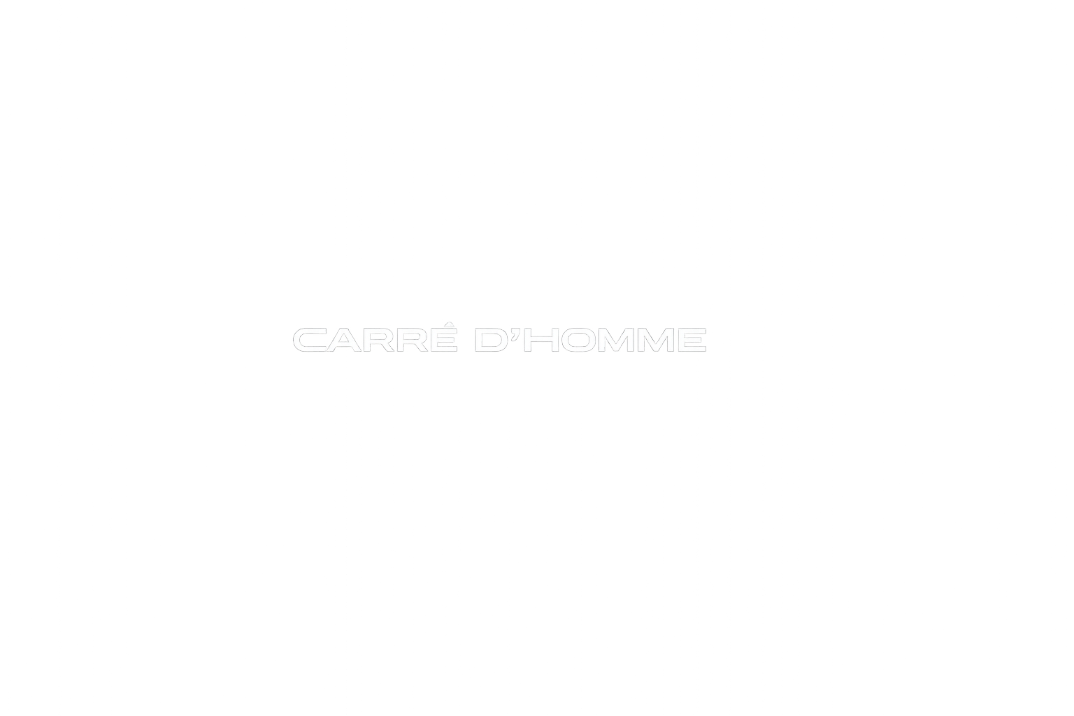 CARRÉ D'HOMME